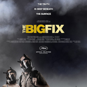 Documentary: The Big Fix