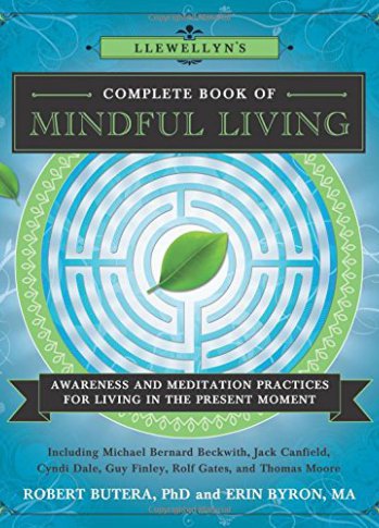 Llewellyn’s Complete Book of Mindful Living